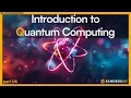 Quantum computing an introduction
