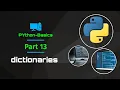 Python Basics Part 13 Dictionaries