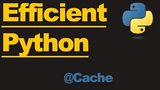Python 3 - Supercharge your functions with the cache decorator