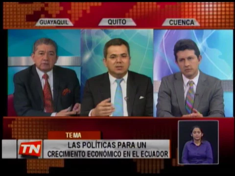 Las políticas para un crecimiento económico en el Ecuador