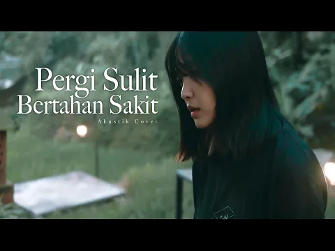 Download MP3 PERGI SULIT BERTAHAN SAKIT - VIOSHIE COVER