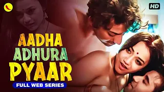 aadha adhura pyaar new release hindi web series pallavi basu saurabh agrawal romantic series