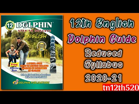 12th English Dolphin Guide 2020-21 (Reduced Syllabus) [Material Code: tn12th520]