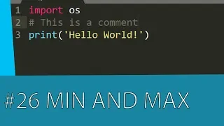 PYTHON TUTORIAL - MIN AND MAX FUNCTIONS IN PYTHON