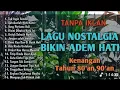 Download Lagu TANPA IKLAN || LAGU NOSTALGIA INDONESIA TAHUN 80an 90an