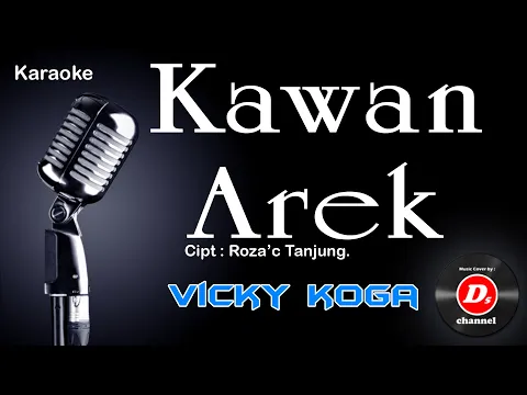 Download MP3 Kawan Arek (Karaoke Minang) ~ Vicky Koga