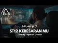 Lagu ST12 KEBESARAN MU - COVER BY PKC