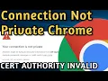 How to Fix Your Connection Is Not Private Google Chrome NET ERR - CERT