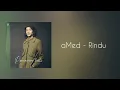 Download Lagu aMed - Rindu (Official Audio)