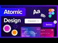Atomic Design Principles for Designers Full Guide