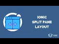 Building a Flexible UI with Ionic Split Pane
