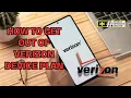 How to get out of Verizon device plan Full detailed