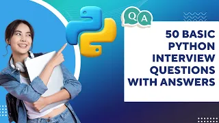 50 Basic Python Interview Questions with Answers Python Programming 50 Quiz