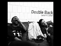 Double Back Lamar ft Lamarr
