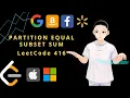 Leetcode 416 - Partition Equal Subset Sum JAVA Solution Explained