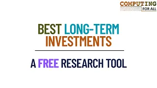 Best Long-Term Investments Data-Driven Analyses Using Fidelity s Tool To Support Investment Growth