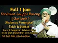 Download Lagu Full 1 Jam Sholawat Asyghil Bersama GUS IDRIS || Sholawat Tolak Balak penangkal Teluh ,Santet dll