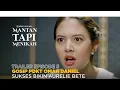 Download Lagu ANA TERKEJUT DENGAN KEPUTUSAN SAKA | MANTAN TAPI MENIKAH | AURELIE MOEREMANS