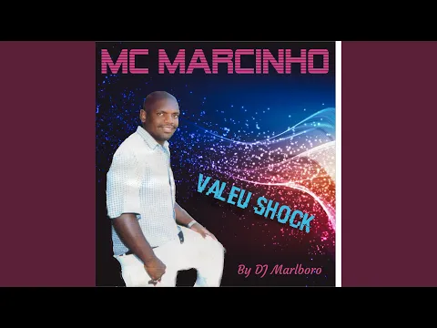 Clipe de Valeu Shock - MC Marcinho