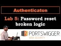 Authentication 5 Password reset broken logic
