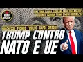 TRUMP CONTRO NATO E UE / Fusaro, Fusillo, Capo, Rocchesso, Sirtori