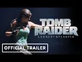 Lagu Tomb Raider Legacy of Atlantis - Official Announcement Trailer | The Game Awards 2025