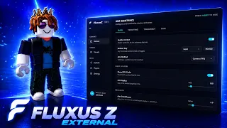 NEW FLUXUS Z EXTERNAL - THE BEST ROBLOX EXTERNAL SHOWCASE UNDETECTED
