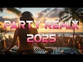 Lagu PARTY REMIX 2025 🔥 Mashups \u0026 Remixes Of Popular Songs 🔥 DJ Remix Song Party Dance DJ Mix 2025