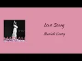 Download Lagu Mariah Carey - Love Story || lyrics