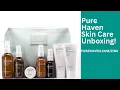 Unboxing Pure Haven s Skin Care Bundle