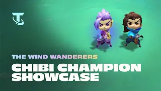 The Wind Wanderers | Chibi Champion Showcase - Teamfight Tactics