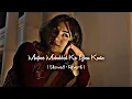 Download Lagu Mujhse Mohabbat Ka Izhar Karta ( Slowed Reverb ) Lo-fi lyrical Old 90s Hindi Song Romantic Love Song