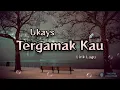 Download Lagu Tergamak Kau - Ukays (Lirik Lagu)