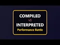 Compiled vs Interpreted Languages The Performance Battle Explained