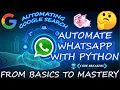 Automate Whatsapp With Python Google Search Automation Selenium Basics