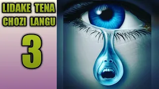 simulizi lidake tena chozi langu 3