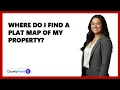 Where Do I Find A Plat Map Of My Property