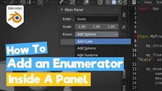 Blender Python Tutorial Create Property Group Enumerator Panel learn python for beginners