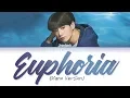 Download Lagu BTS Jungkook 정국 - Euphoria Piano ver.s Eng/Rom/Han/가사