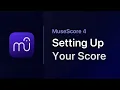 MuseScore in Minutes Setting up your Score