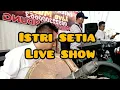 Download Lagu ISTRI SETIA -LIVE SHOW yandri keyboard with adde tello