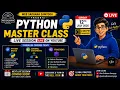 Python Live Master Class SESSION - 1 Python Basics to Advanced 12 July 2026 2 PM Onwards