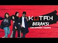Lagu KOTAK - BERAKSI (Live Konser 7 Ruang)
