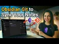How to Use Obsidian Git to Sync Your Notes