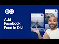 How to Add a Facebook Feed to Your Divi WordPress Site Smash Balloon Facebook Feed Pro Plugin
