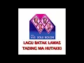 Download Lagu LEGEND || VG SOLU BOLON TADING MA HUTAKKI || LAGU BATAK NOSTALGIA