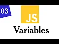 003 - JavaScript Variables JavaScript For Beginners