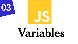 003 - JavaScript Variables JavaScript For Beginners