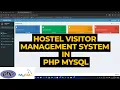 Online Hostel Visitor Management System in php mysql Complete Source Code with Database