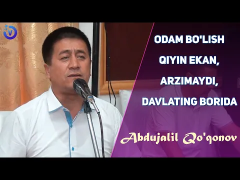 Download MP3 Abdujalil Qo'qonov - Odam bo'lish qiyin ekan, Arzimaydi, Davlating borida (to'yda jonli ijro)